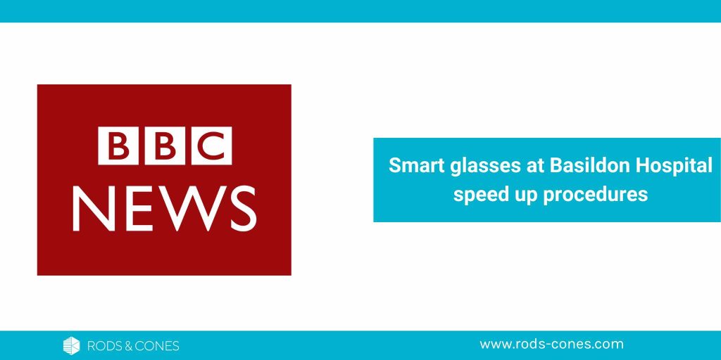 Smart glasses at Basildon Hospital speed up procedures